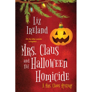 Mrs. Claus and the Halloween Homicide