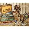Louie Gets a New Home