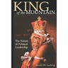 King of the Mountain: The Nature of Political Leadership