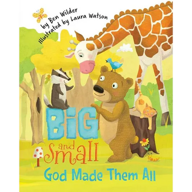 Big and Small, God Made Them All