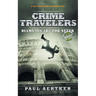 Diamonds Are For Never: Crime Travelers Spy School Mystery & International Adventure Series