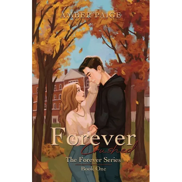Forever Crushed