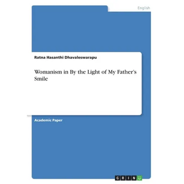 Womanism in By the Light of My Father's Smile