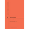 Code of Federal Regulations Title 47, Telecommunication, Parts 40-69, 2017