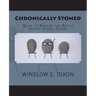 Chronically Stoned: Guide to winning the battle against kidney stones