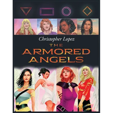 Christopher Lopez The Armored Angels
