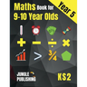 Maths Book for 9-10 Year Olds - KS2: Year 5 Maths Workbook Mental Arithmetic, Fractions, Geometry, Measurement and Statistics for Y5