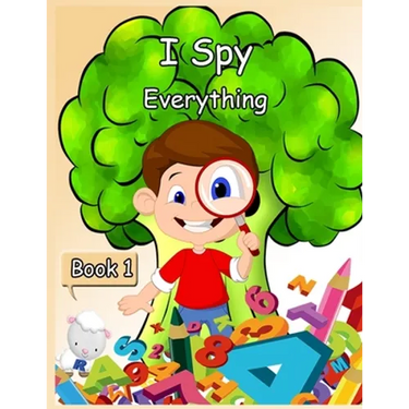 I Spy Everything Book 1: Activity book for kids - book 1- 150 pages