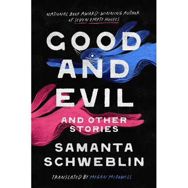 Good and Evil and Other Stories