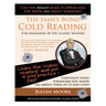 The James Bond Cold Reading: A Re-Imagining of the 'Classic' Reading