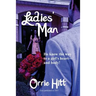 Ladies' Man: A Pulp Novel of Desire and Deception