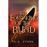 The Forsaking of the Blind
