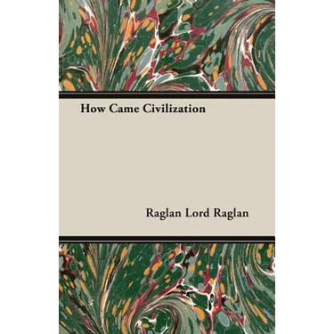 How Came Civilization