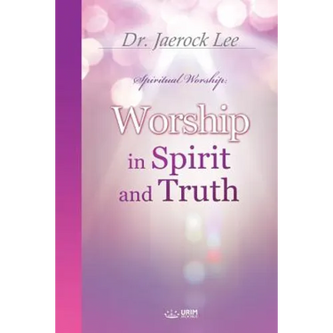Worship in Spirit and Truth