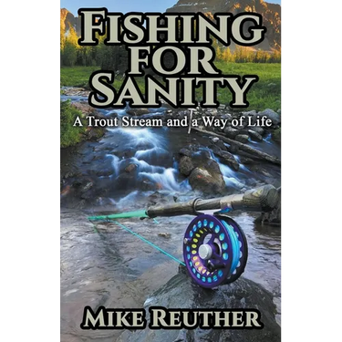 Fishing for Sanity