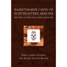 Basket-Maker Caves of Northeastern Arizona: Report on the Explorations, 1916-17