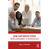 Job Satisfaction: From Assessment to Intervention
