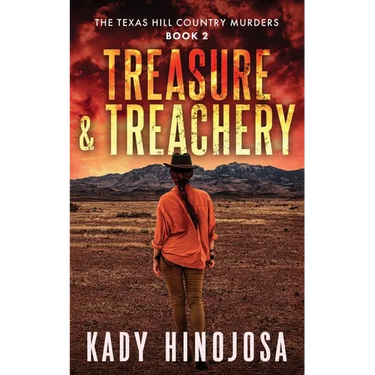 Treasure & Treachery: (The Texas Hill Country Murders, Book 2)