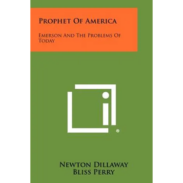 Prophet of America: Emerson and the Problems of Today