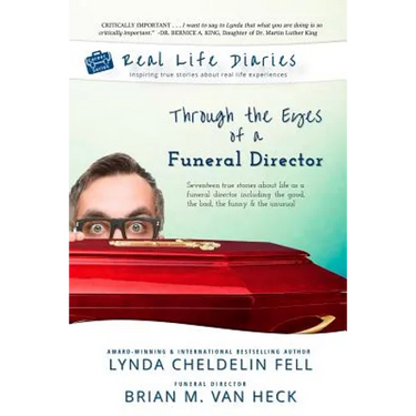 Real Life Diaries: Through the Eyes of a Funeral Director