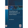 Breeding and Hybridization of Food Fishes