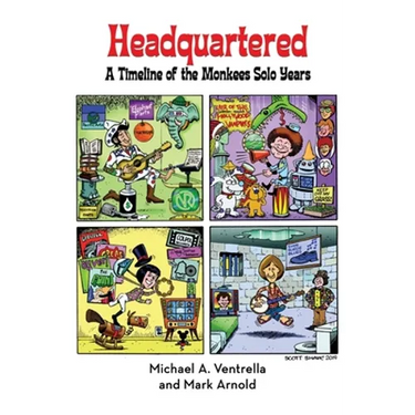Headquartered: A Timeline of The Monkees Solo Years (hardback)