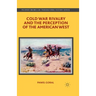 Cold War Rivalry and the Perception of the American West