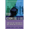 Acknowledge and Heal: A Women-Focused Guide To Understanding PTSD
