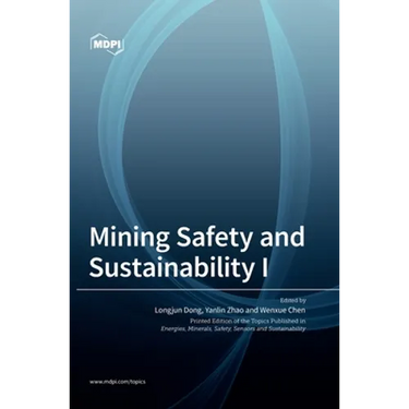 Mining Safety and Sustainability I
