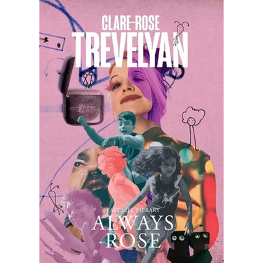 Always Rose: Illustrated