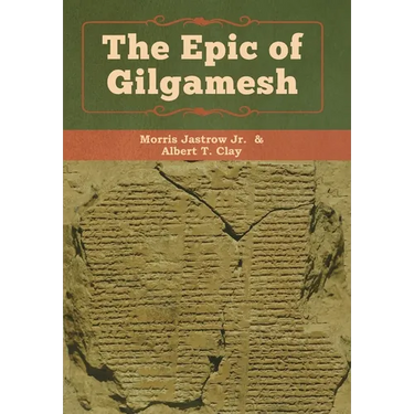The Epic of Gilgamesh