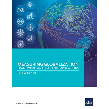 Measuring Globalization: Framework, Analysis, and Implications