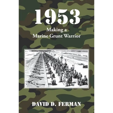 1953: Making a Marine Grunt Warrior
