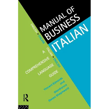 Manual of Business Italian: A Comprehensive Language Guide