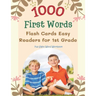 1000 First Words Flash Cards Easy Readers for 1st Grade Full Sight Word Workbook: I can read books my first box set of full sight word list with pictu