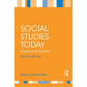 Social Studies Today: Research and Practice