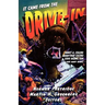 It Came from the Drive-In