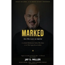 Marked: Men Who Leave an Imprint