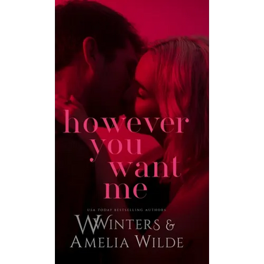 However You Want Me
