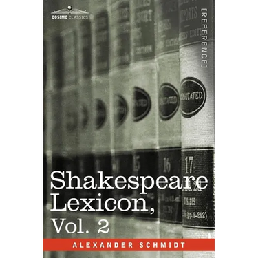 Shakespeare Lexicon, Vol. 2