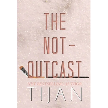 The Not-Outcast (Hardcover Edition)