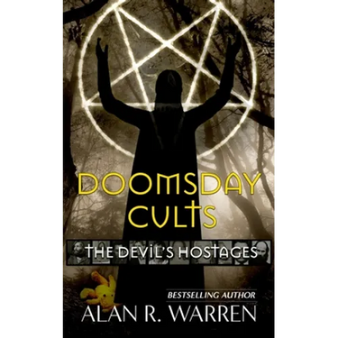 Doomsday Cults: The Devil's Hostages
