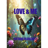 Love & Me