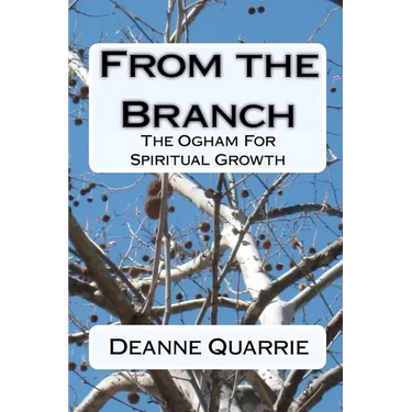 From the Branch: The Ogham For Spiritual Growth