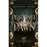 Destined Dawn