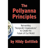 The Pollyanna Principles: Reinventing "Nonprofit Organizations" to Create the Future of Our World