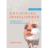 Artificial Intelligence: Modern Magic or Dangerous Future?, the Illustrated Edition