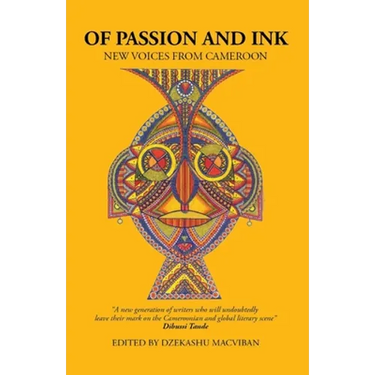 Of Passion and Ink: New Voices from Cameroon