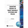Quantum Theory of Many Variable... (V1)