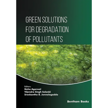 Green Solutions for Degradation of Pollutants